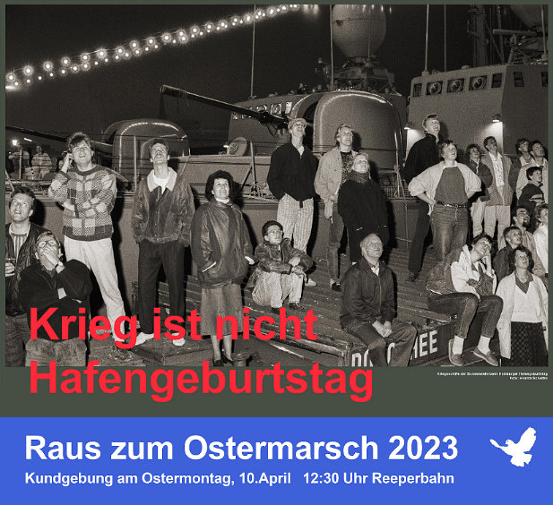 Ostermarsch 2023 Hafengeburtstag 1987 Hamburg Präsentation von Kriegsschiffen der Bundesmarine auf dem Hamburger Hafengeburtstag